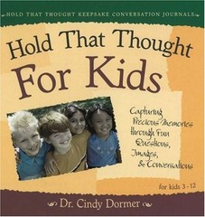 Hold That Thought For Kids: Capturing Precious Memories through Fun Question…