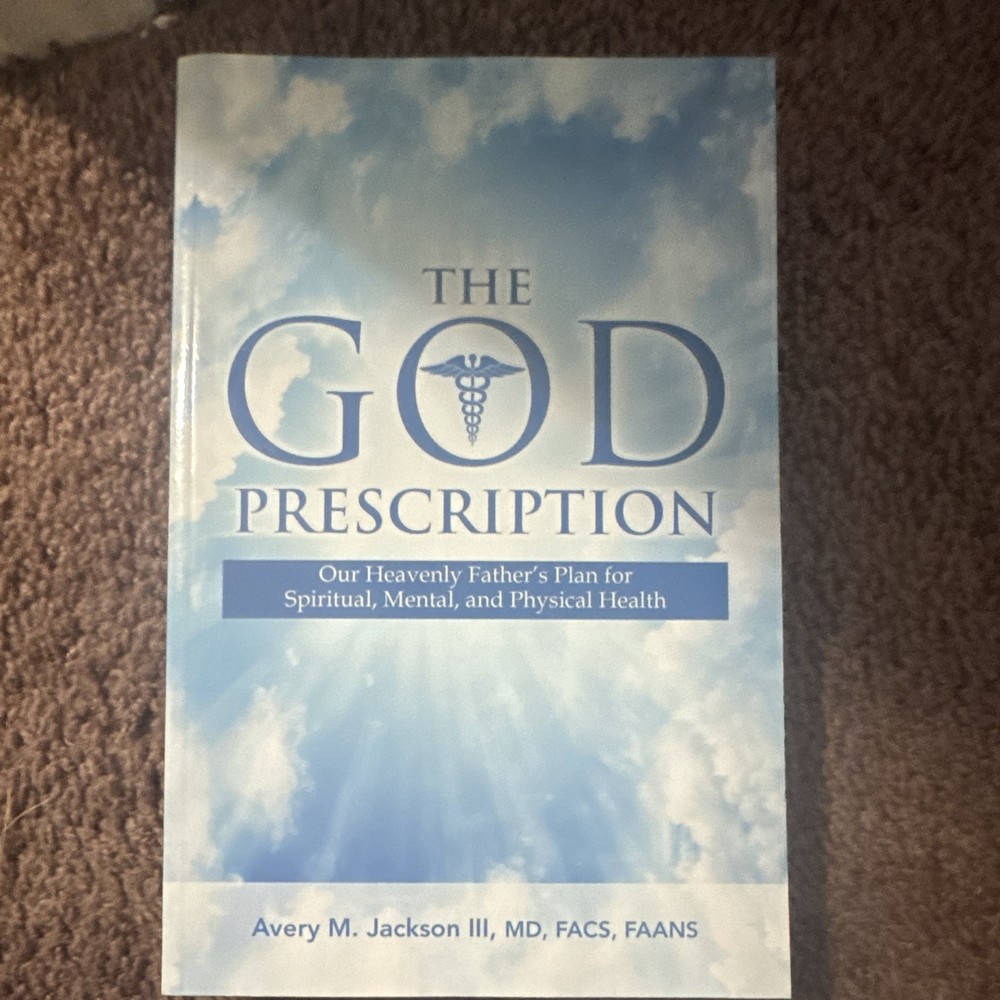 Avery M. Jackson III The God Prescription Paperback