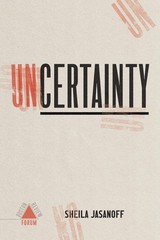 Uncertainty (Boston Review / Forum), Jasanoff et al, Sheila, Excellent Book