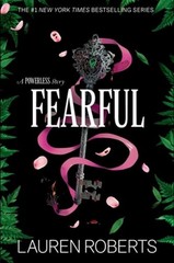 Fearful: A Powerless Story by Lauren Roberts: New