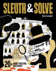 Sleuth & Solve: 20+ Mind-Twisting Mysteries: (Mystery Book for Kids – VERY GOOD