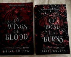 On Wings of Blood & The Bond That Burns Bloodwing Academy Trade Paperback