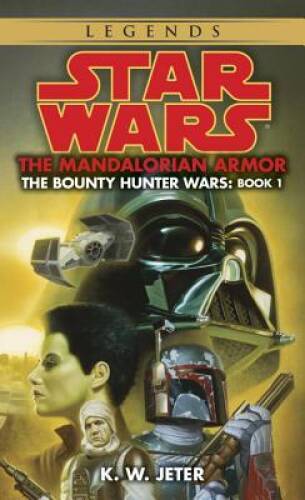 The Mandalorian Armor (Star Wars: The Bounty Hunter Wars, Book 1) – ACCEPTABLE