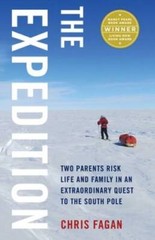The Expedition: Two Parents Risk Life and Family in an Extraordinary – VERY GOOD