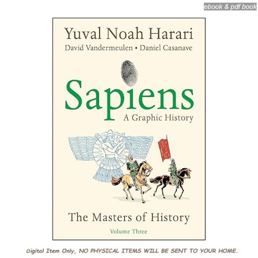 Sapiens: A Graphic History, Volume 3: The Master, Yuval Noah Harari 2026