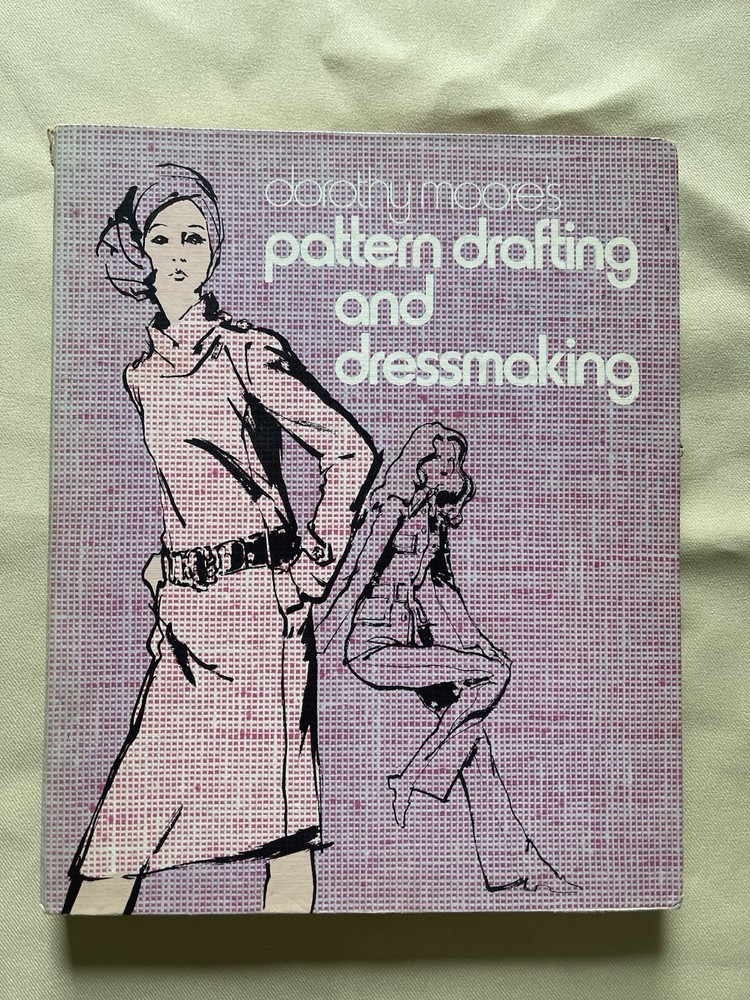 Dorothy Moore’s Pattern Drafting and Dressmaking Book 1971 – Very Good