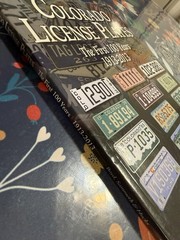 SIGNED!! Colorado License Plates : The First 100 Years 1913-2013 Paperback