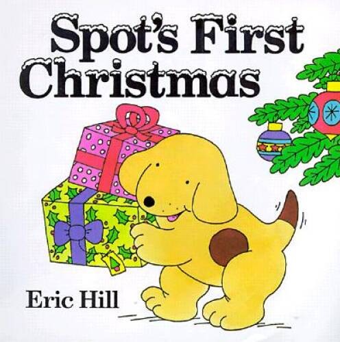 Spot’s First Christmas board book – Board book By Hill, Eric – VERY GOOD