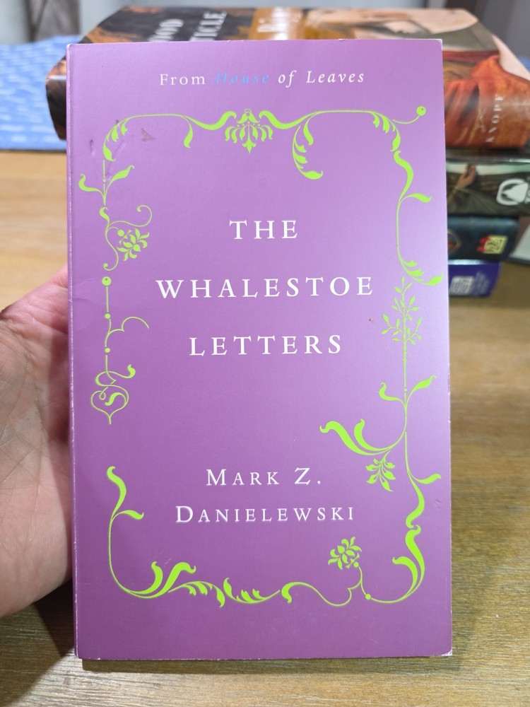 The Whalestoe Letters, Mark Z. Danielewski, 2000, 1st Edition