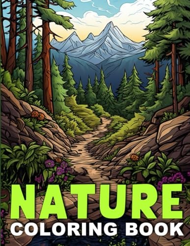 Nature Coloring Book: 104 Pages with Stunning Landscapes from All Around The…