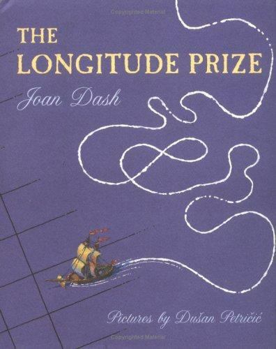 The Longitude Prize Joan Dash, 2000 Hardcover Book