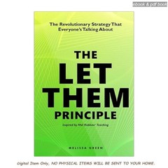 The Let Them Principle: The Revolutionary Strategy Th, Melissa Green 2026