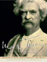 Mark Twain : An Illustrated Biography by Dayton Duncan, Ken Burns and…