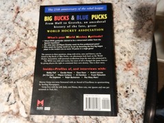 BIG BUCKS & BLUE PUCKS 1997 book WORLD HOCKY ASSOCIATION Murray Greig WHA