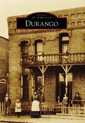 NEW Arcadia Publishing Durango, CO 9780738569758 Images of America Trade Paperba