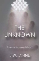 The Unknown by J W Lynne: Used