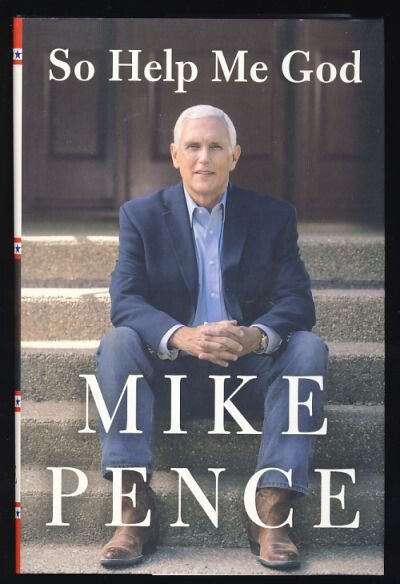 Signed Mike Pence So Help Me God Politics Vice President Veep Faith Christianity