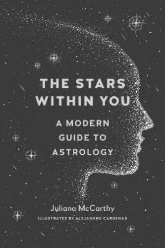 The Stars Within You: A Modern Guide to Astrology – Paperback – VERY GOOD