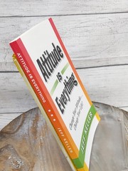 Attitude Is Everything: Change Your Attitude Change Your Life! by Jeff Keller PB