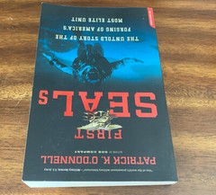 First SEALs : The Untold Story of the Forging of America’s Most Elite Unit TPB