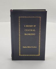 A History Of Central Banking And The Enslavement Of Mank [Premium Leather Bound]
