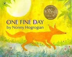 One Fine Day – Paperback By Hogrogian, Nonny – GOOD