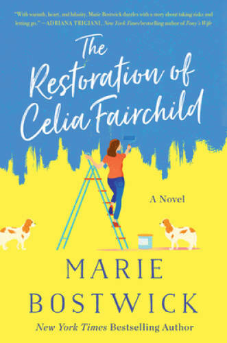 The Restoration of Celia Fairchild: A Novel – Paperback – GOOD
