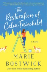 The Restoration of Celia Fairchild: A Novel – Paperback – GOOD