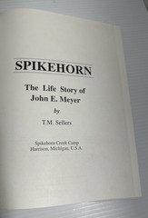 Spikehorn Life Story John E Meyer Michigan Bears Sellers 1994 1st Ed