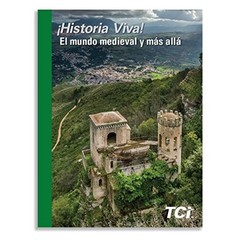 Historia Viva! El mundo medieval y mas alla (CA Spanish Edition) [Hardcover] Te
