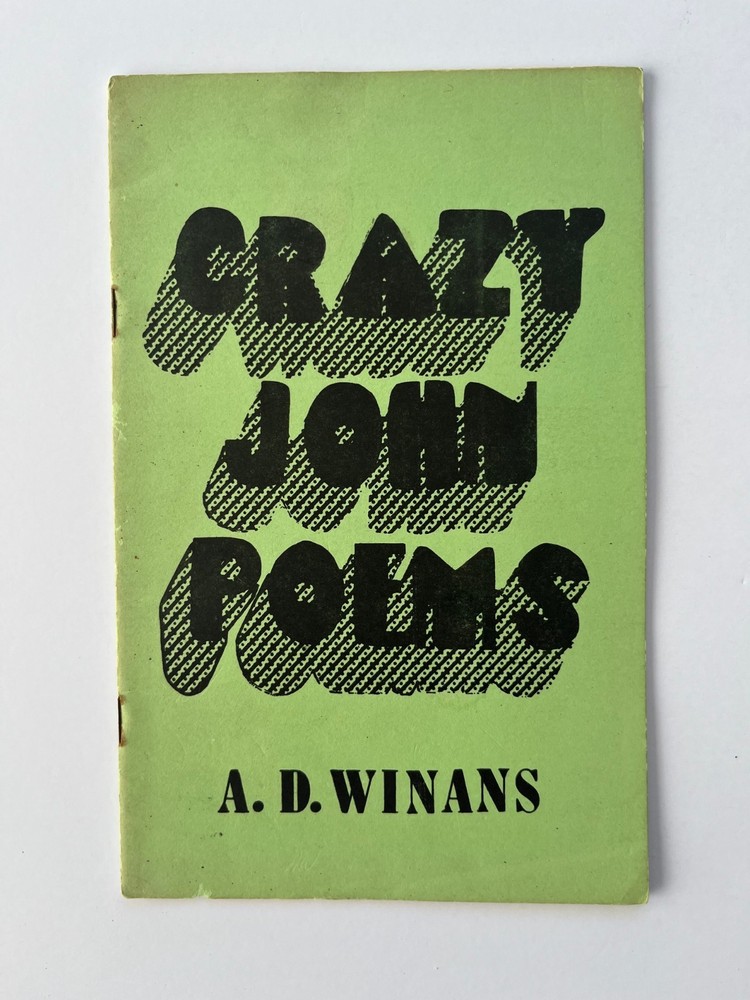 A.D. Winans ~ SIGNED ~ CRAZY JOHN Poems ~ 1972, 1st, Grande Ronde Press
