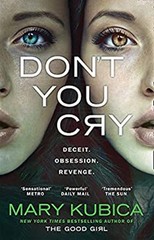 Don’t you cry Paperback Mary Kubica