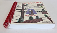Insulators : A History & Guide to North American Glass Pintype Insulators 1999