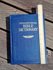 Metaphysical Bible Dictionary Unity School of Christianity Hardcover Pub 1931 MO