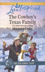 The Cowboy’s Texas Family; Lone S- Margaret Daley, 9780373622481, paperback, new