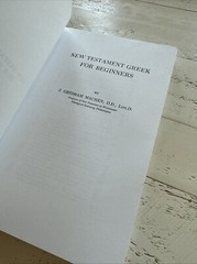 New Testament Greek for Beginners by J. Gresham Machen Biblical Language Study