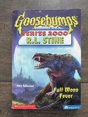 1st Edition – Full Moon Fever Goosebumps Series 2000, No 22