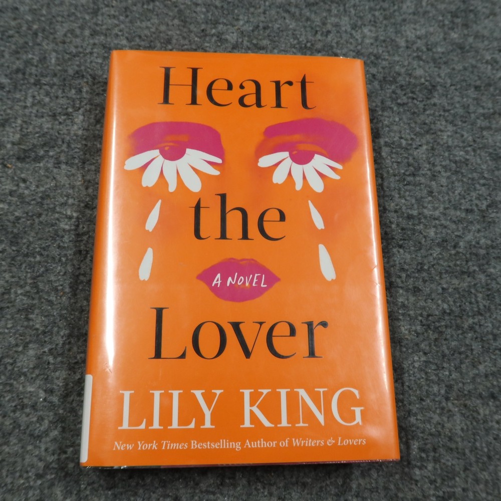 Heart the Lover By Lily King Hardcover