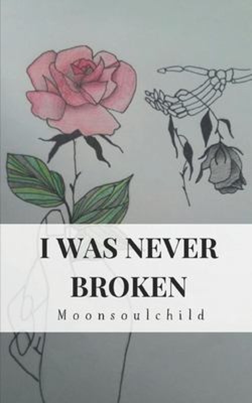 I Was Never Broken Paperback Sara, Stone, Samantha Sheehan