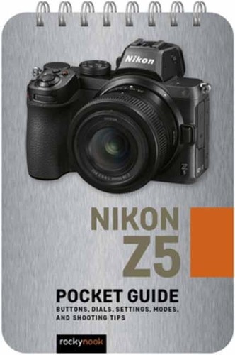 Rocky Nook Nikon Z5: Pocket Guide (Spiral Bound) (UK IMPORT)