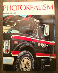 Photorealism by Louis K. Meiser 1989 Hardcover Harry N. Abrams (DH)