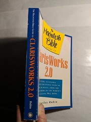 The Macintosh Bible Guide To ClarisWorks 2.0 by Charles Rubin Peachpit Press