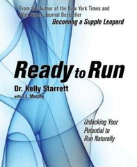 Ready to Run: Unlocking Your Potential to Run Naturally – Paperback – GOOD