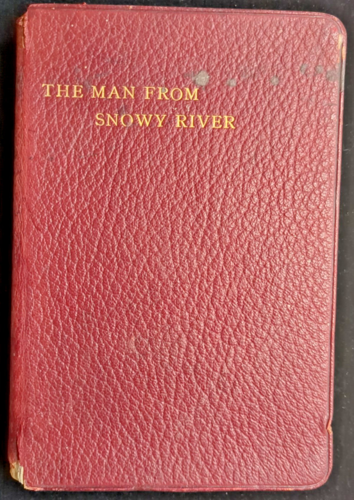 The Man from Snowy River and Other Verses by Banjo Paterson 1911, Rare edition