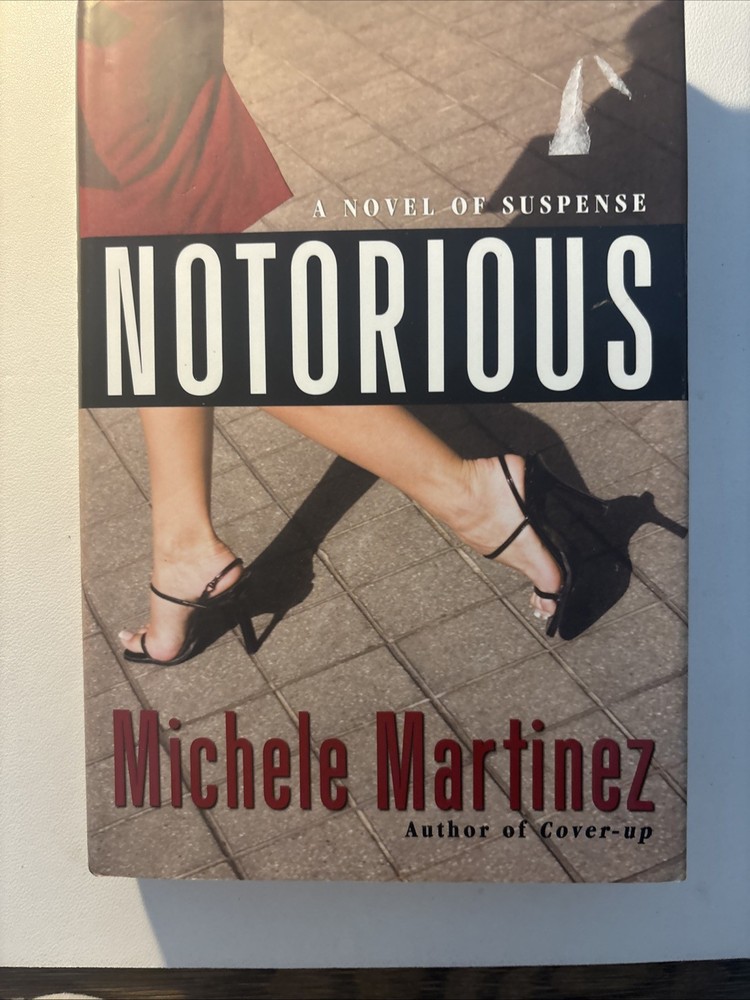 Notorious by Michele Martinez (2008, Hardcover)
