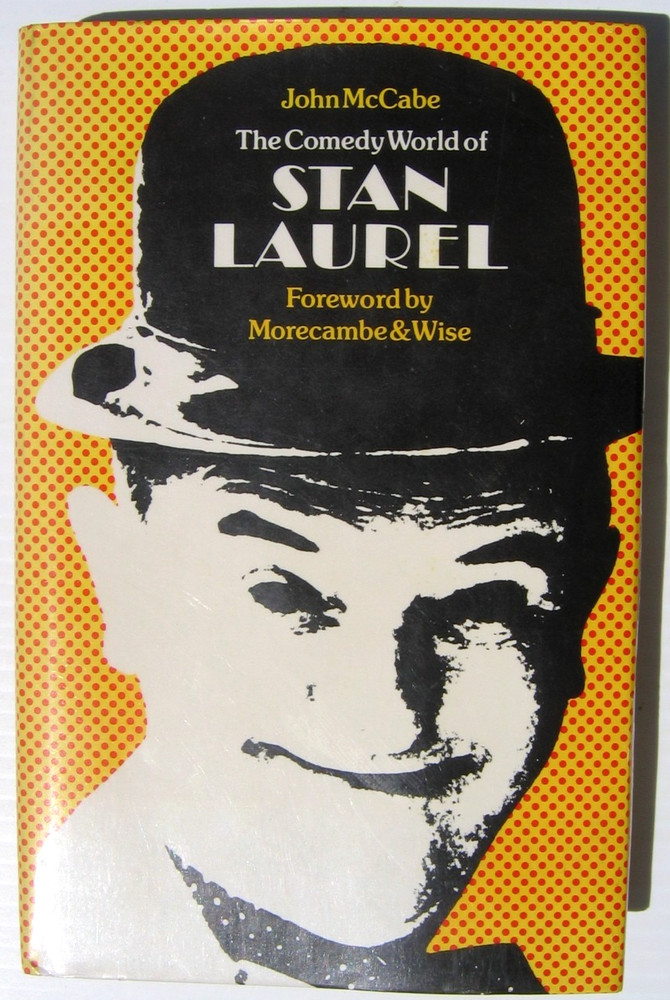 The Comedy World of Stan Laurel John McCabe 1975 HC UK Import VG Cond 221 Pages
