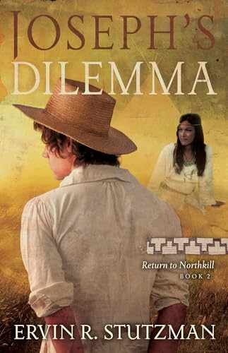 Joseph’s Dilemma (Return to – Paperback, by Stutzman Ervin – Very Good