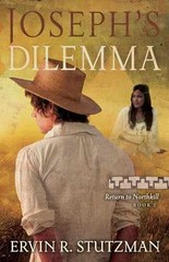 Joseph’s Dilemma (Return to – Paperback, by Stutzman Ervin – Very Good