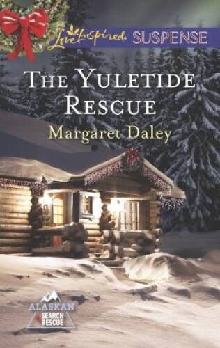 The Yuletide Rescue (Alaskan Search and Rescue) By Daley, Margaret – ACCEPTABLE