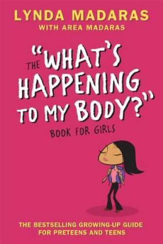 What’s Happening to My Body? Book for Girls: Revised Edition – Paperback – GOOD